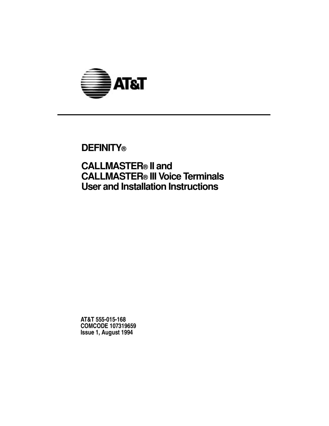 AT&T Not Availab installation instructions Definity, AT&T 555-015-168 Comcode 107319659 Issue 1, August 