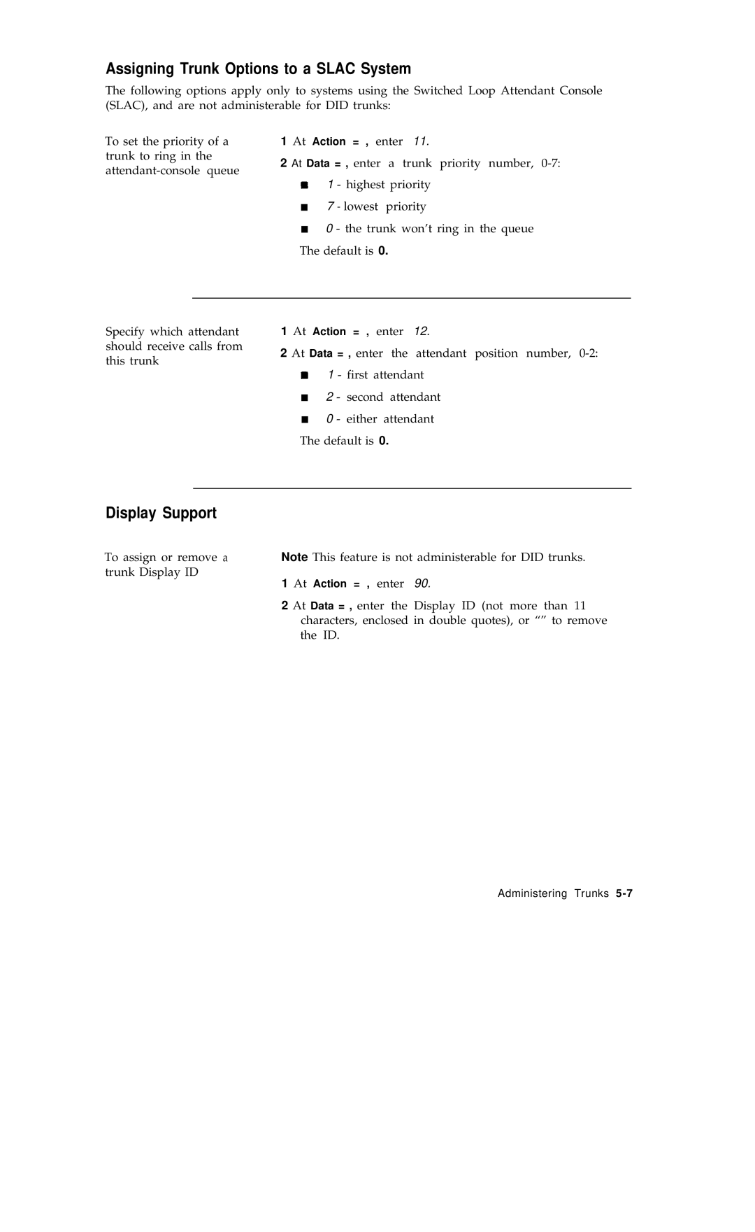 AT&T R1V2 manual Assigning Trunk Options to a Slac System, Display Support 