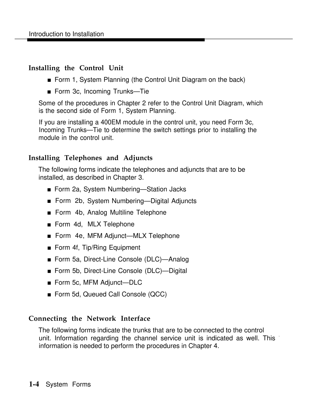 AT&T Release 2.0 manual Installing the Control Unit, Installing Telephones and Adjuncts, Connecting the Network Interface 