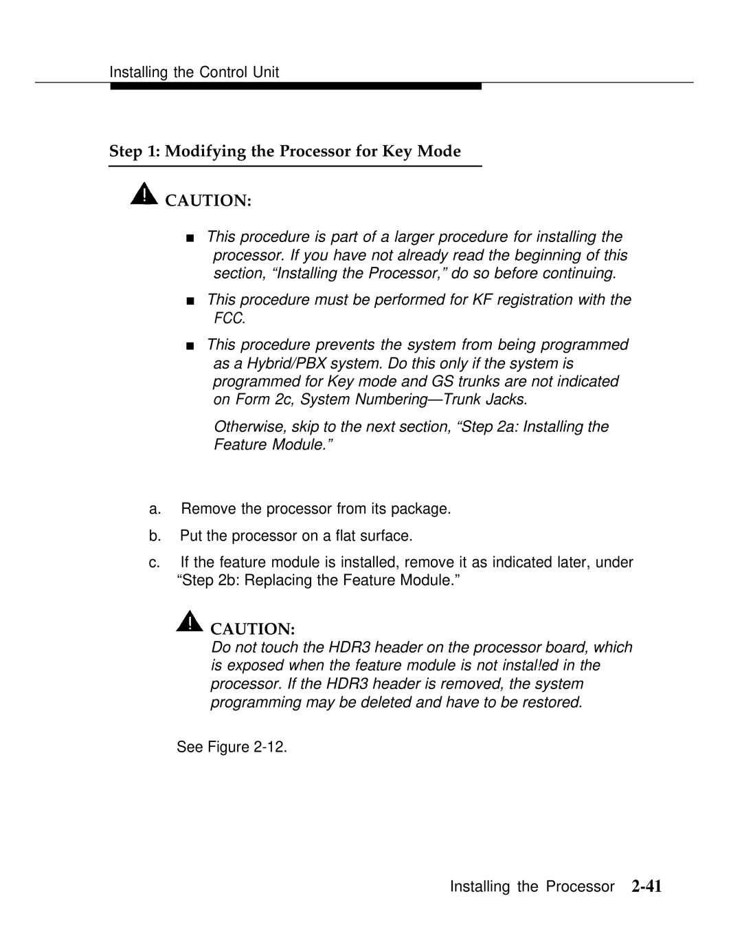 AT&T Release 2.0 manual Modifying the Processor for Key Mode 