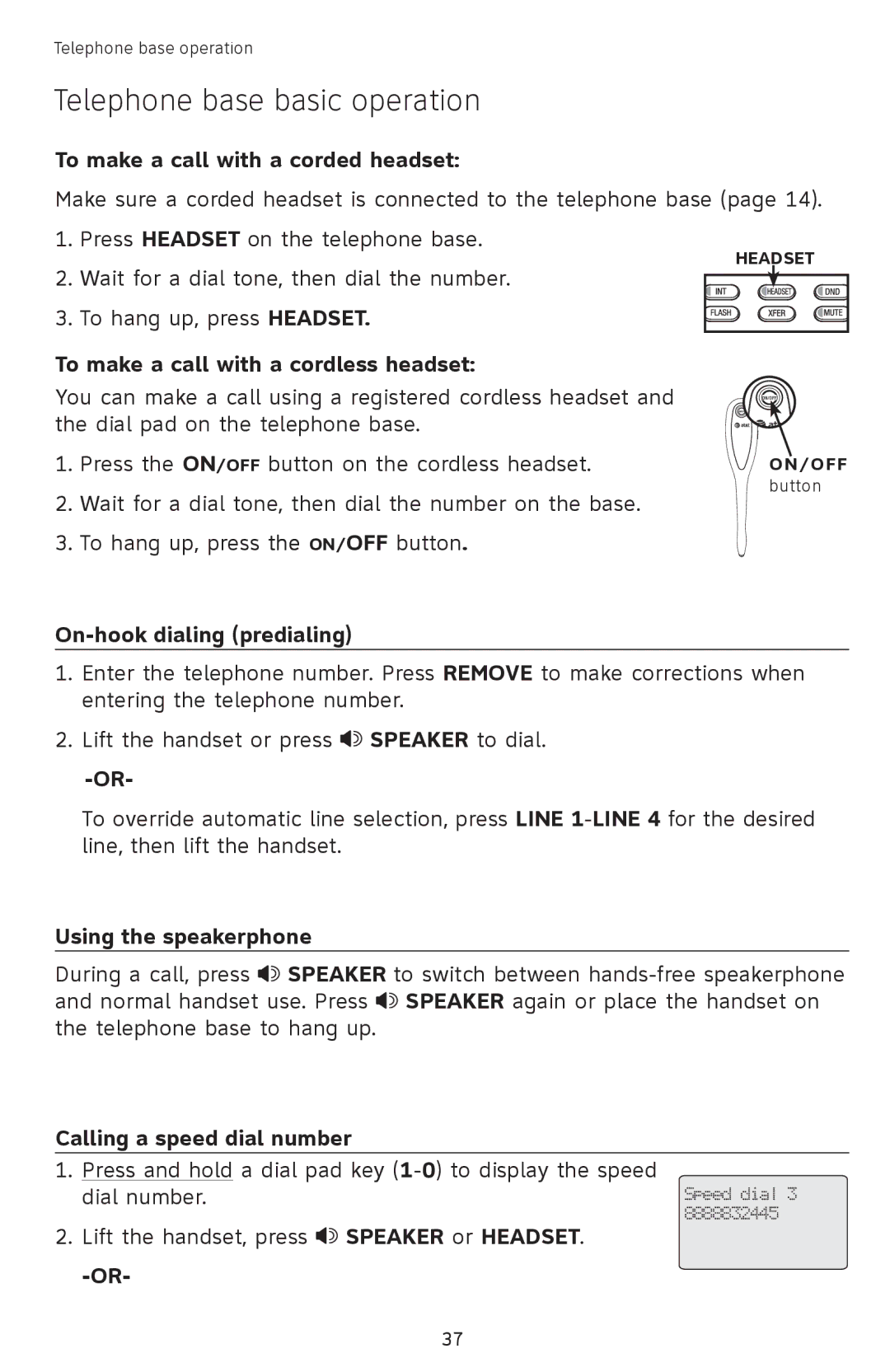 AT&T SB67118 To make a call with a corded headset, To make a call with a cordless headset, On-hook dialing predialing 