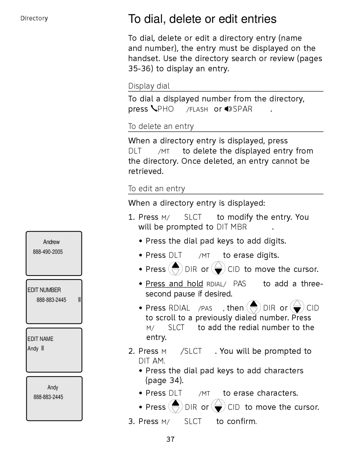 AT&T SL81208, SL81108 user manual To dial, delete or edit entries, Display dial, To delete an entry, To edit an entry 