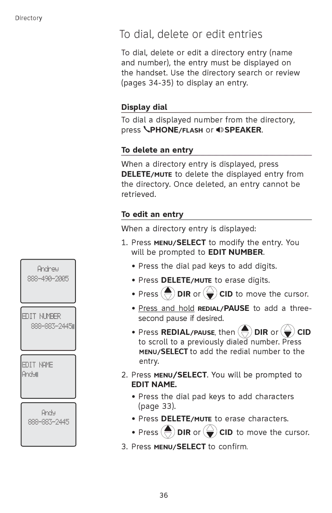 AT&T SL82558 user manual To dial, delete or edit entries, Display dial, To delete an entry, To edit an entry 