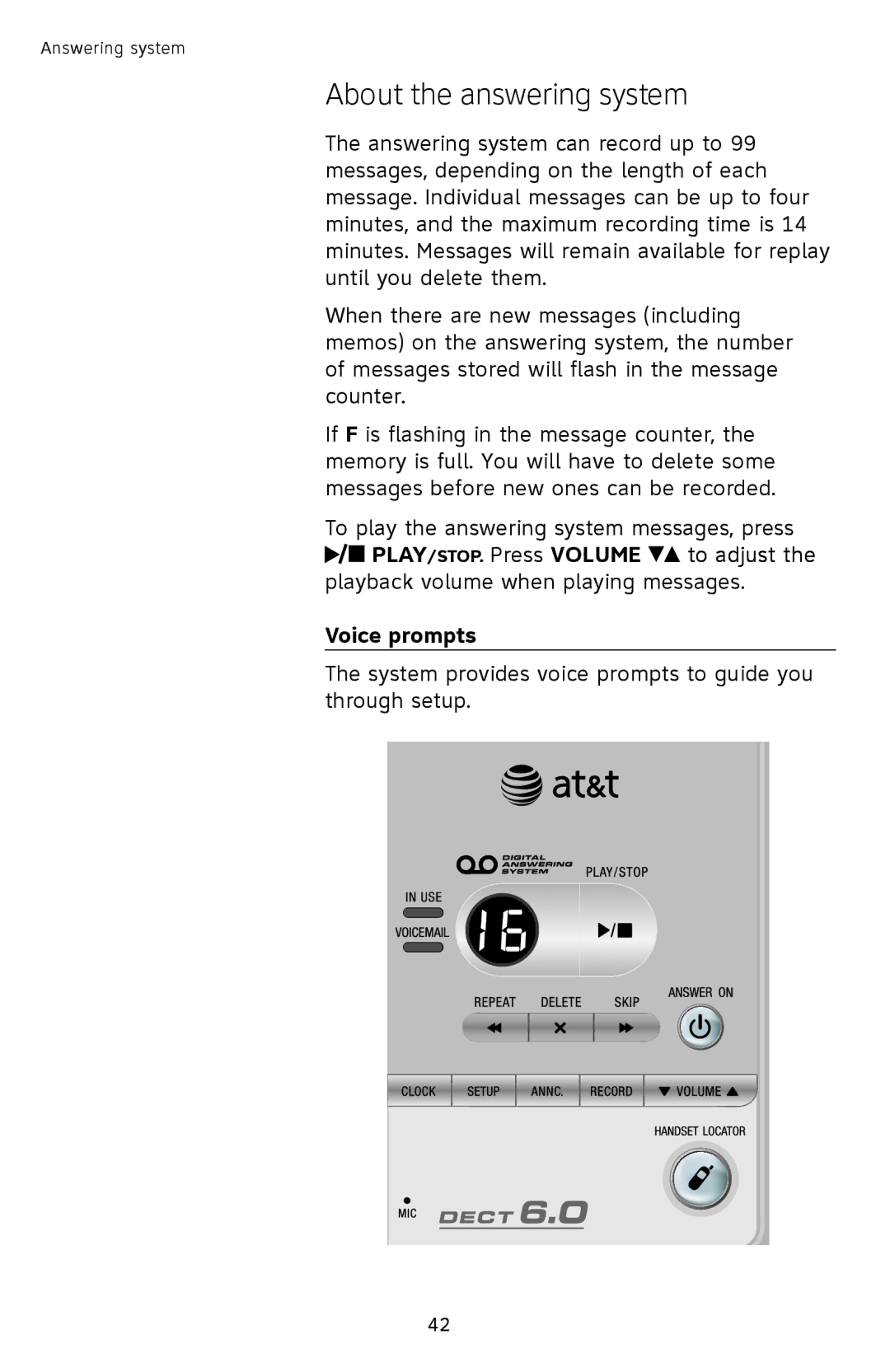 AT&T SL82658, SL82558, SL82518, SL82318, SL82118 Voice prompts, System provides voice prompts to guide you through setup 