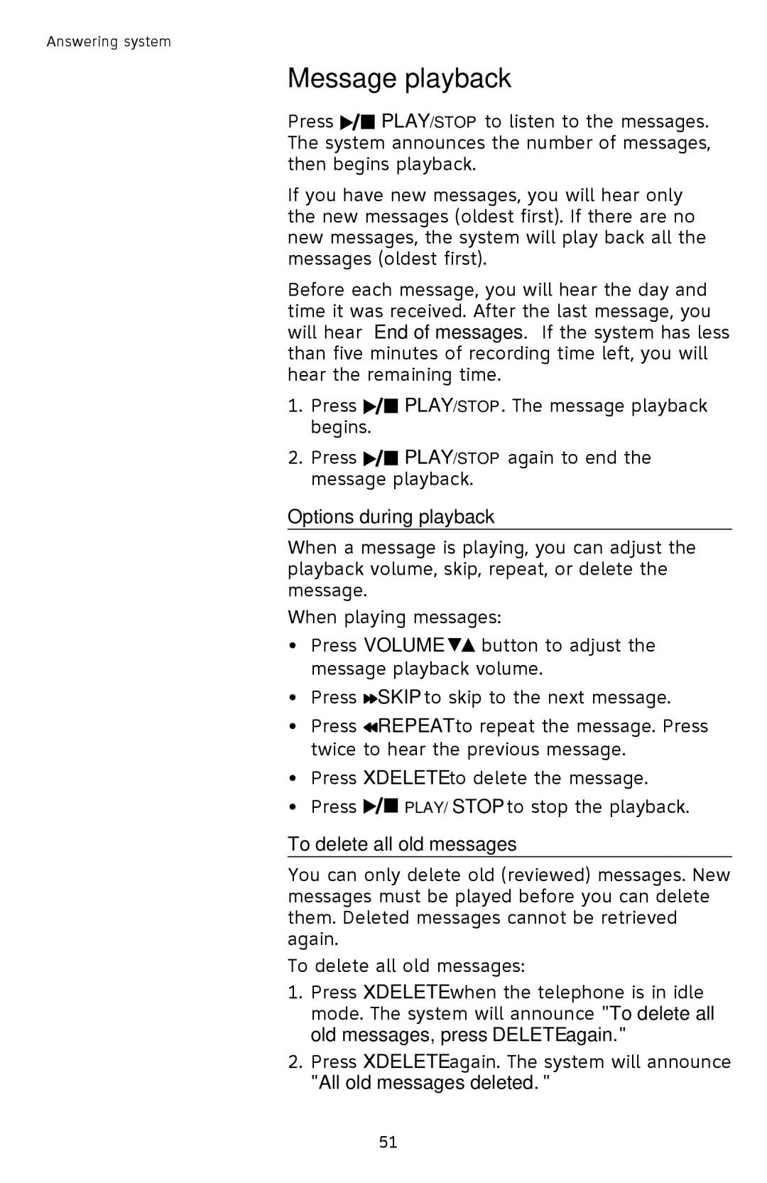 AT&T SL82118, SL82658, SL82558, SL82518, SL82318 Message playback, Options during playback, To delete all old messages 