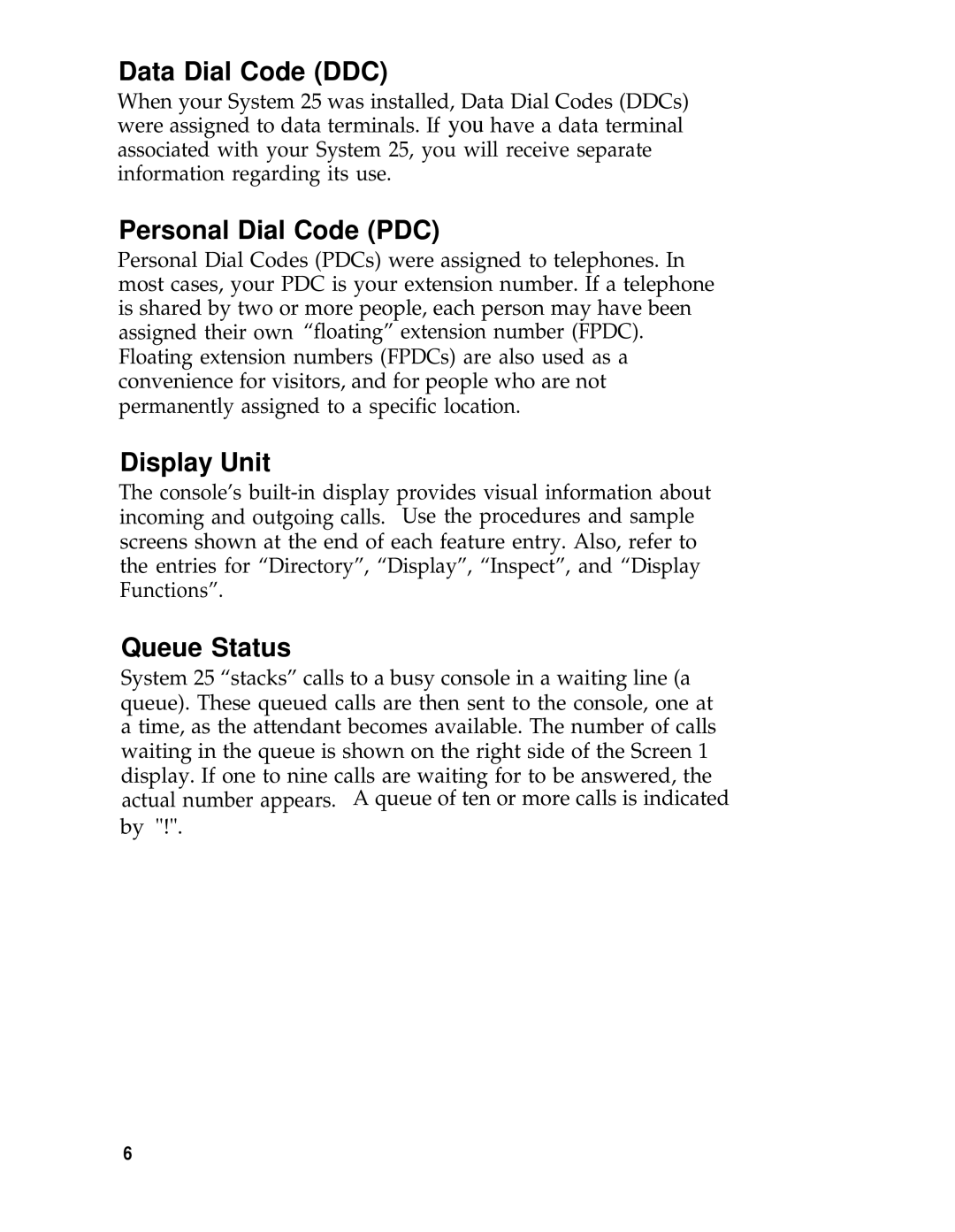 AT&T System 25 manual Data Dial Code DDC, Personal Dial Code PDC, Display Unit, Queue Status 