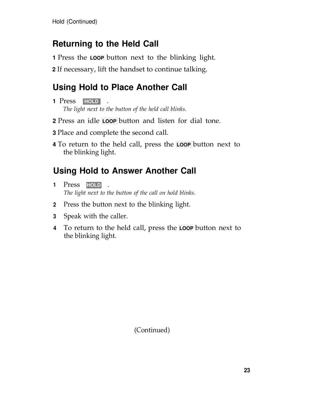 AT&T System 25 manual Returning to the Held Call, Using Hold to Place Another Call, Using Hold to Answer Another Call 