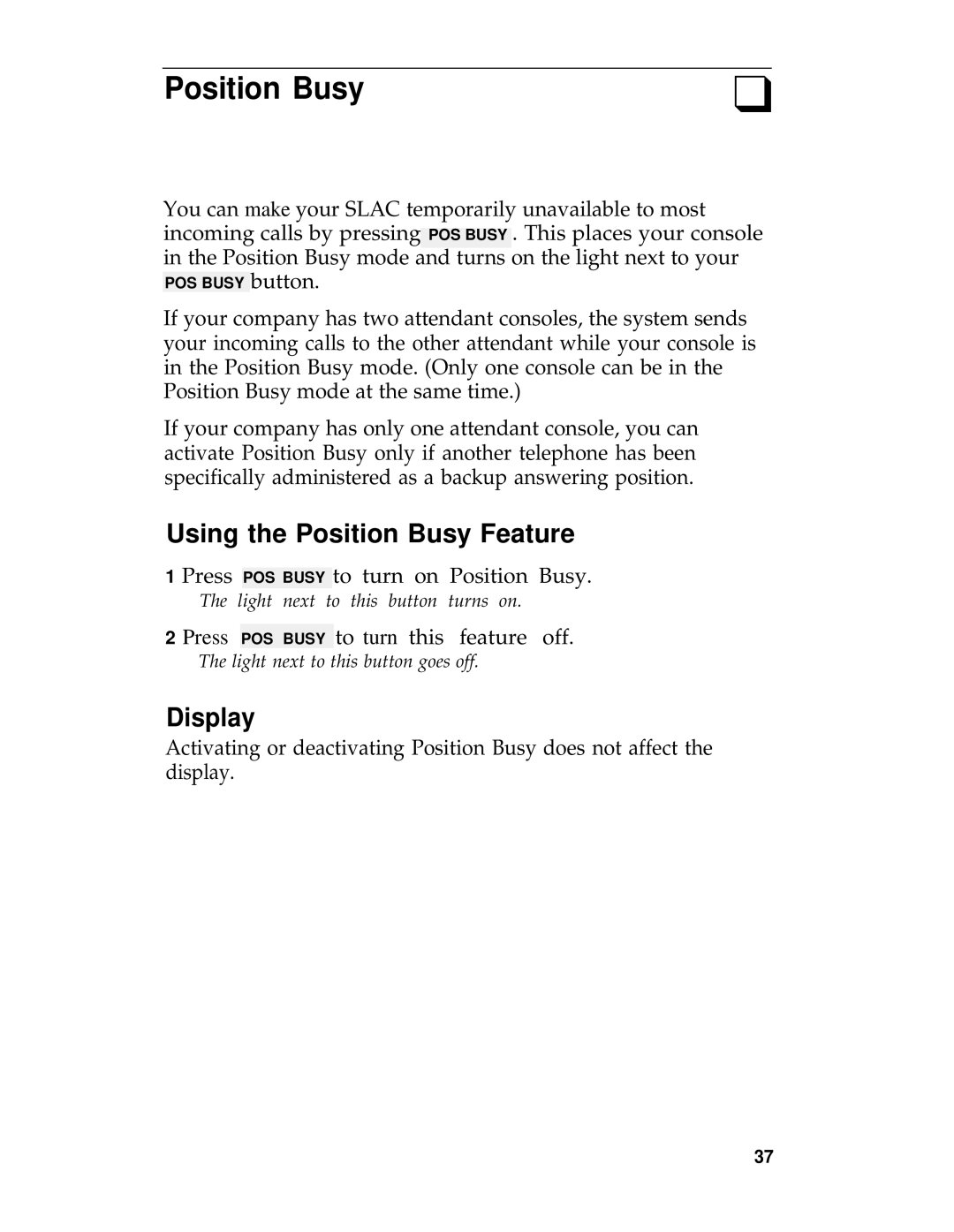 AT&T System 25 manual Using the Position Busy Feature 