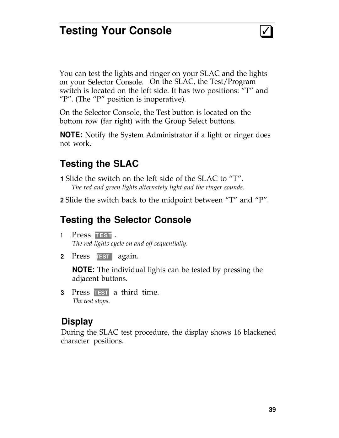 AT&T System 25 manual Testing Your Console, Testing the Slac, Testing the Selector Console 