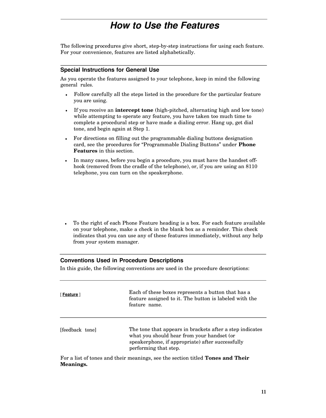 AT&T System 85, System 75, Generic 2, Generic 1 manual How to Use the Features, Special Instructions for General Use 