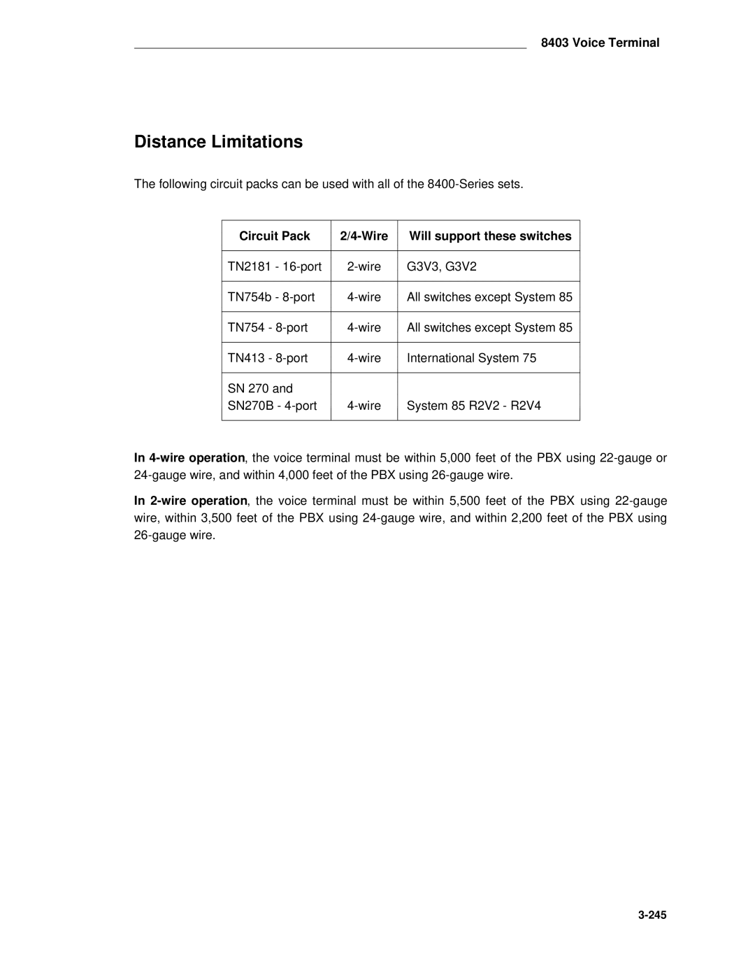 AT&T System 85 manual Distance Limitations, Circuit Pack Wire Will support these switches 