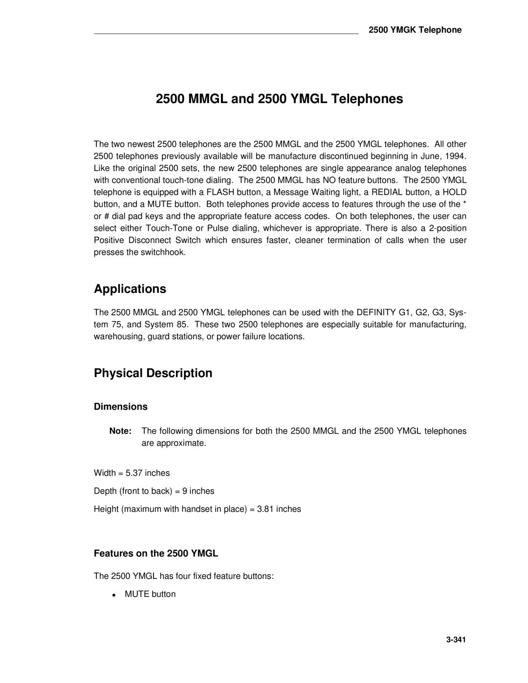 AT&T System 85 manual Mmgl and 2500 Ymgl Telephones, Features on the 2500 Ymgl 