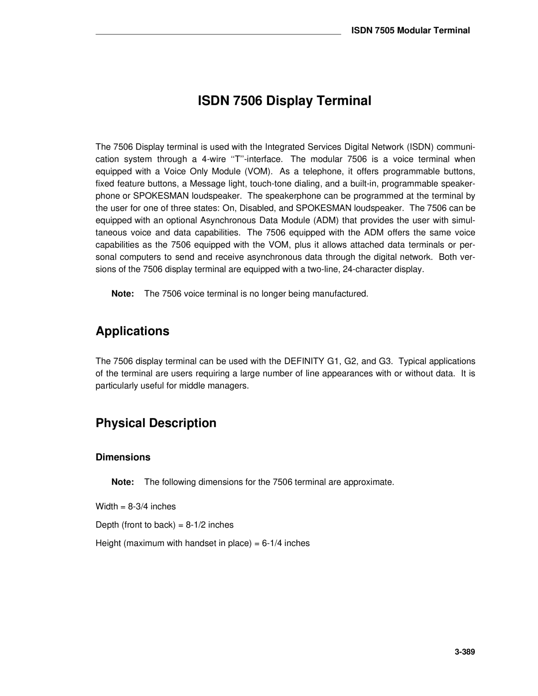 AT&T System 85 manual Isdn 7506 Display Terminal, Applications 