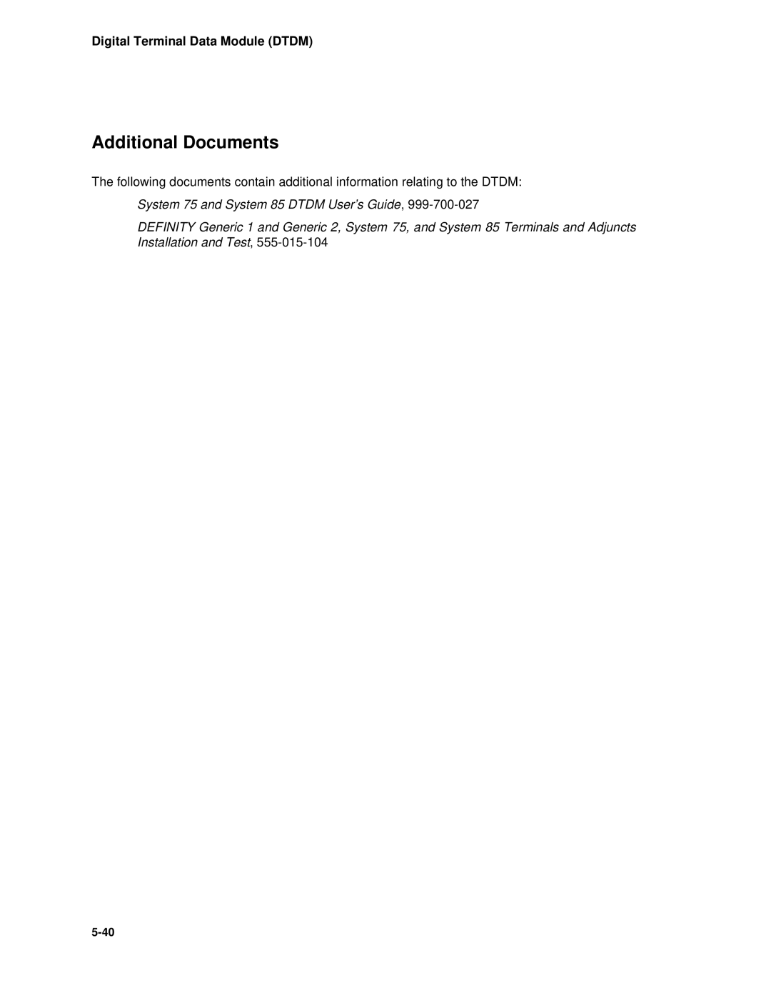 AT&T System 85 manual Additional Documents 