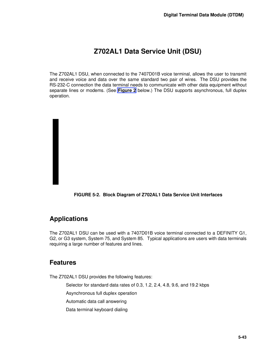 AT&T System 85 manual Z702AL1 Data Service Unit DSU, Block Diagram of Z702AL1 Data Service Unit Interfaces 