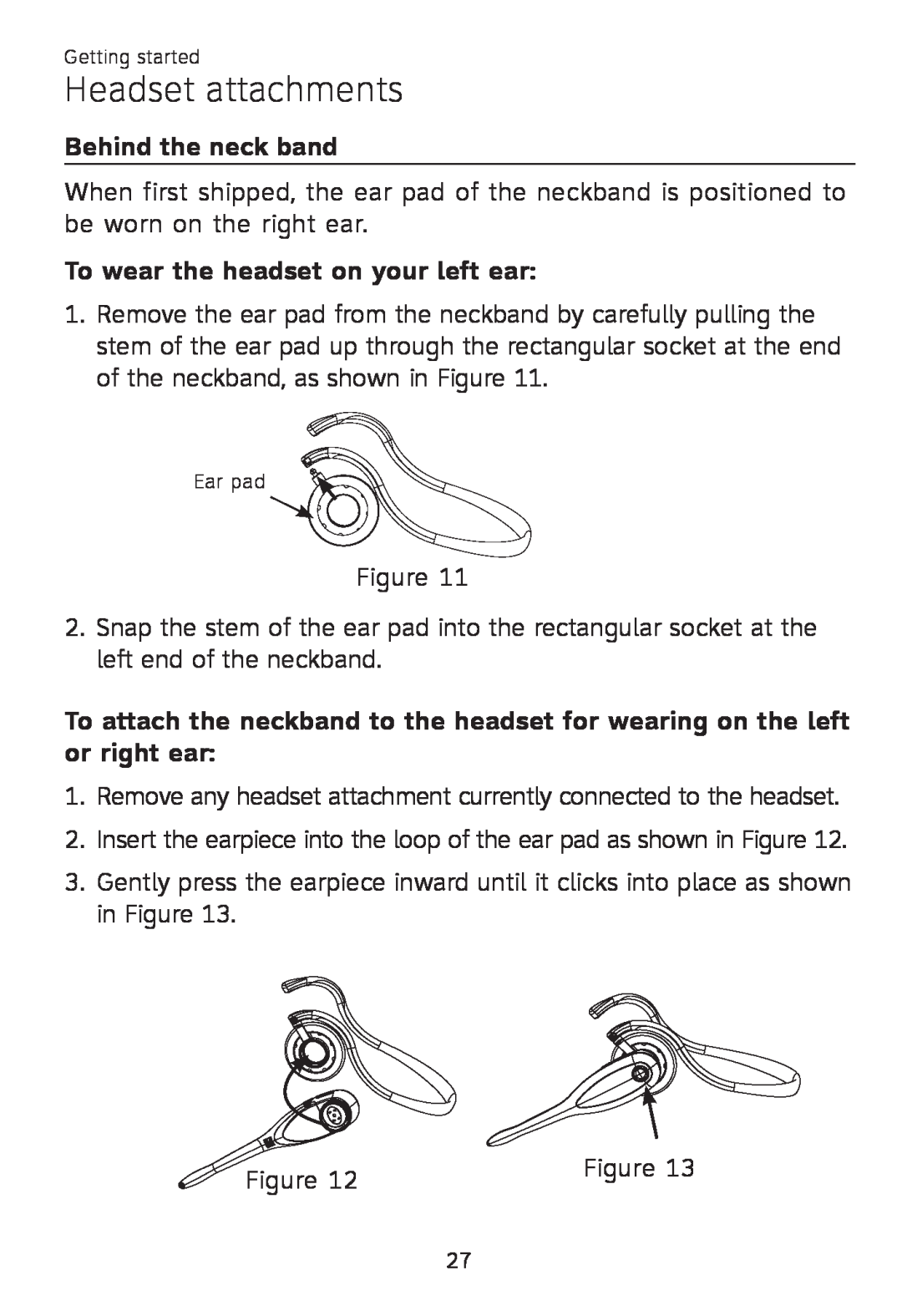 AT&T TL 7610 user manual Behind the neck band, To wear the headset on your left ear, Headset attachments 