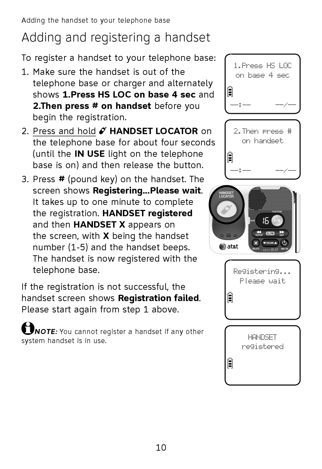 AT&T TL32200, TL32300, TL32100, TL30100 user manual System handset is in use.HANDSET registered 