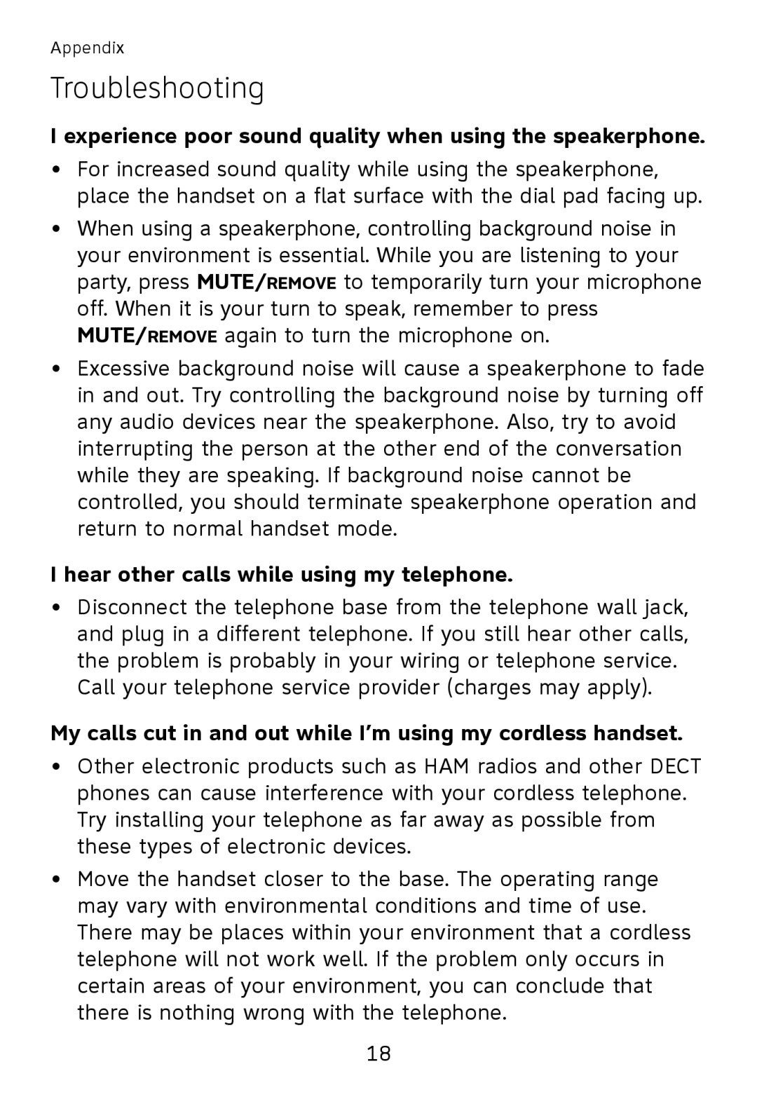 AT&T TL32200, TL32300 Experience poor sound quality when using the speakerphone, Hear other calls while using my telephone 