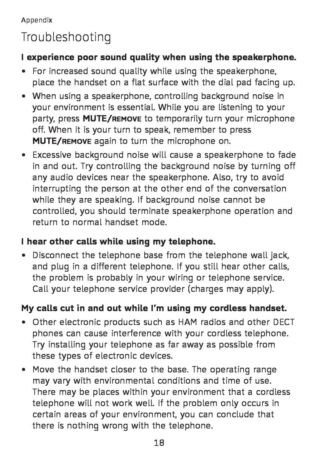 AT&T TL32200 I experience poor sound quality when using the speakerphone, I hear other calls while using my telephone 