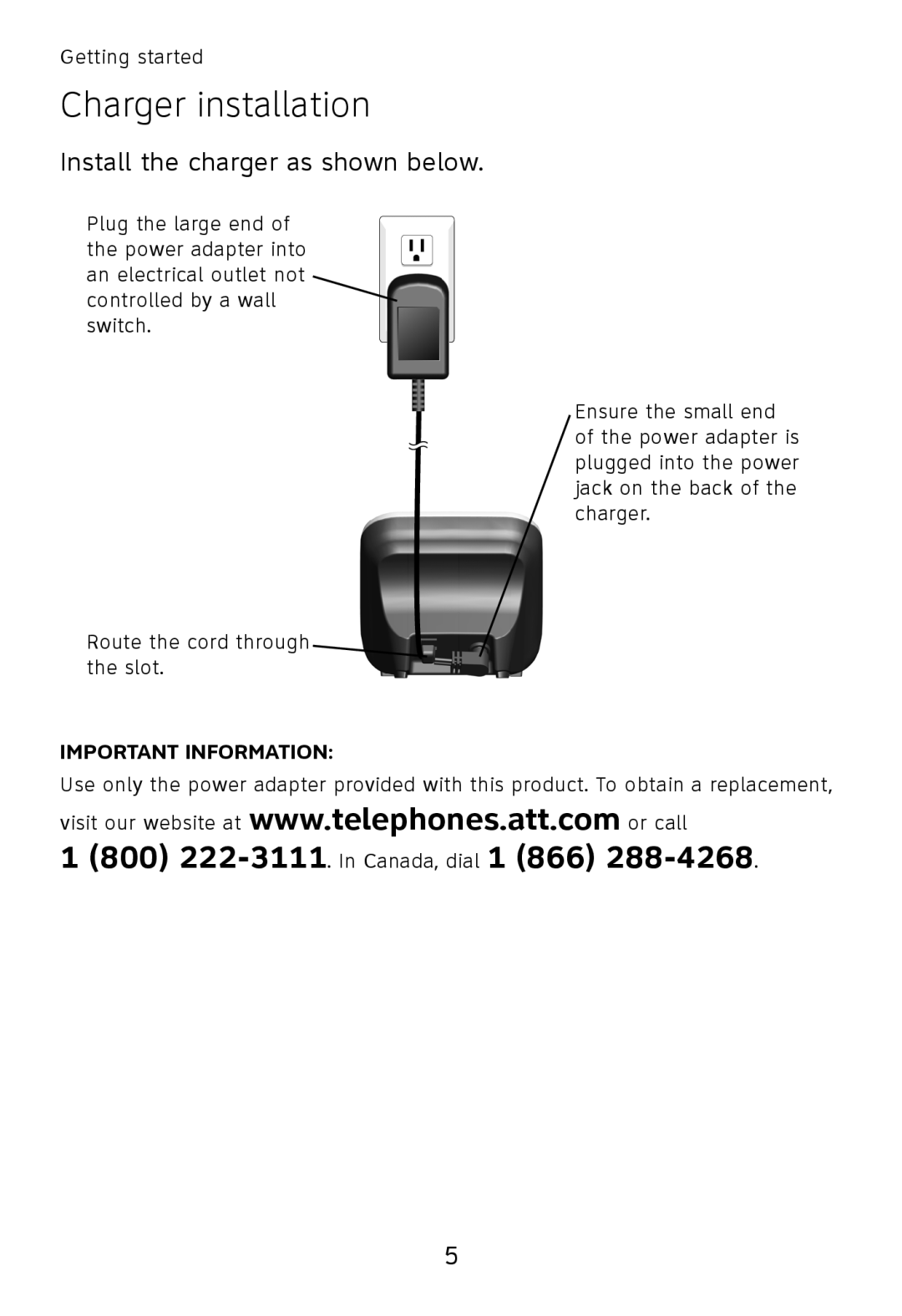 AT&T TL32100, TL32300, TL32200, TL30100 Charger installation, 1 800 222-3111. In Canada, dial 1 866, Important Information 