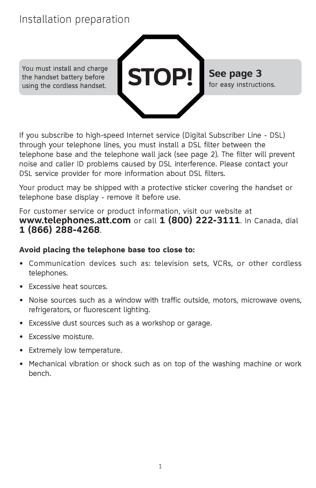 AT&T TL74108 quick start Installation preparation, Avoid placing the telephone base too close to 