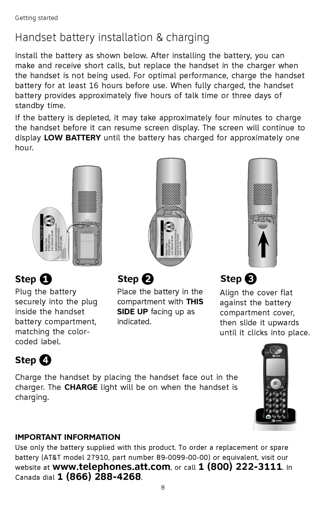 AT&T TL74308, TL74458, TL74358, TL74408, TL 74208, TL74258 user manual Handset battery installation & charging, This Side UP 