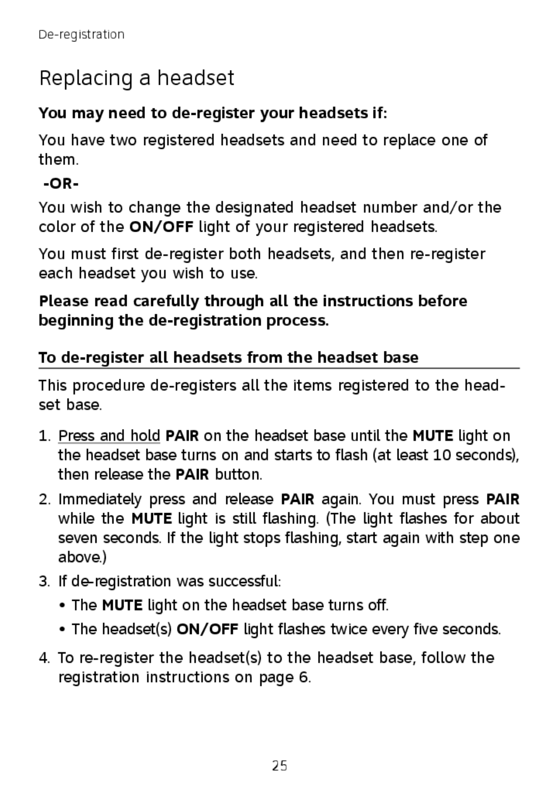 AT&T TL7600 user manual Replacing a headset, You may need to de-register your headsets if 