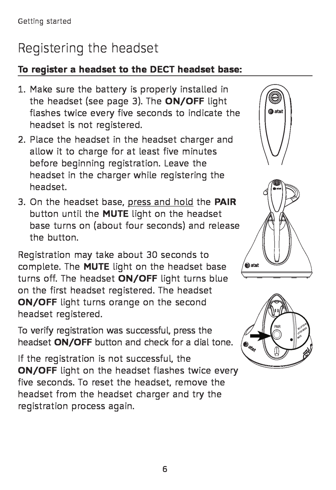 AT&T TL7600 user manual Registering the headset, To register a headset to the DECT headset base 