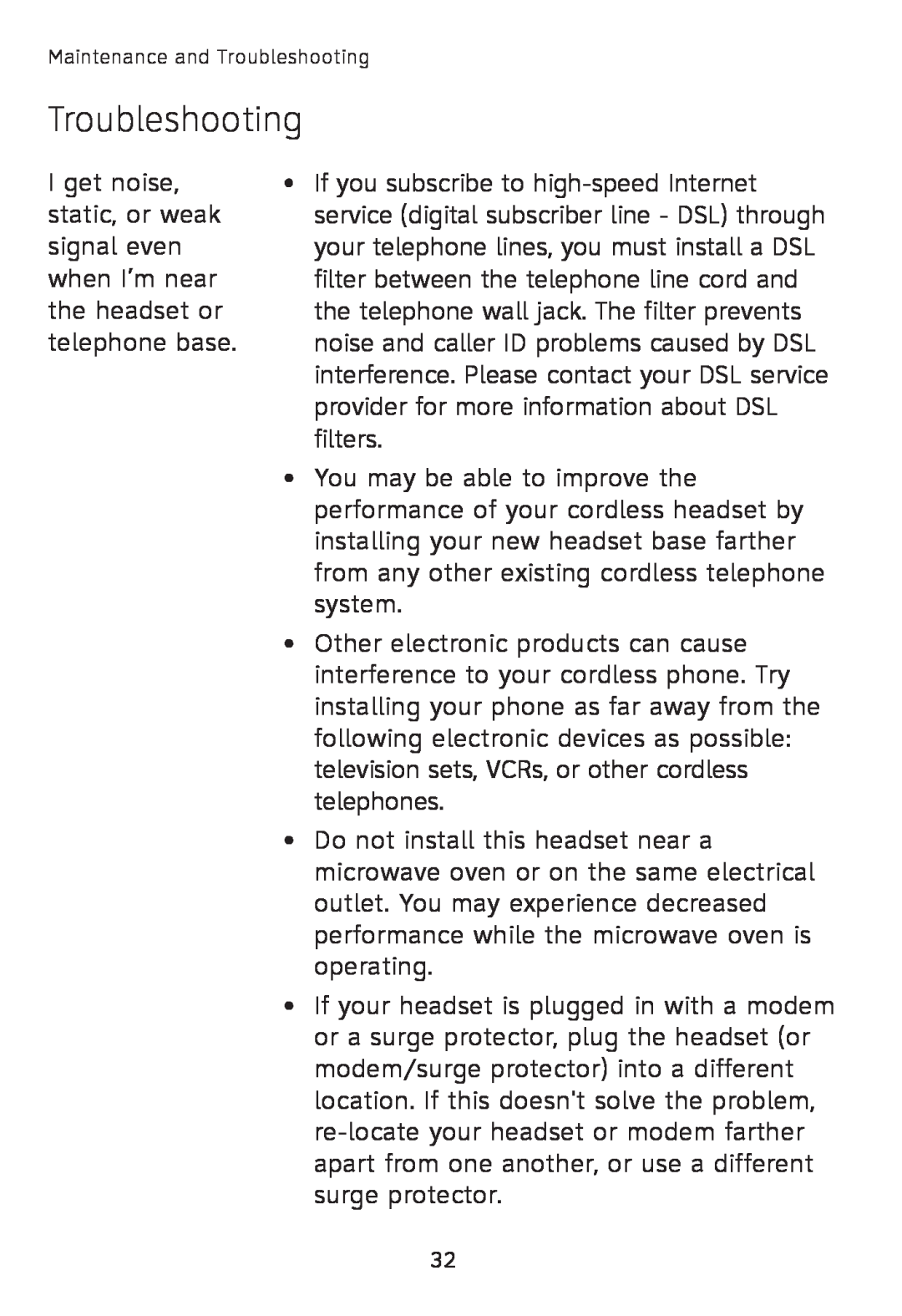 AT&T TL7600 user manual Troubleshooting, I get noise 