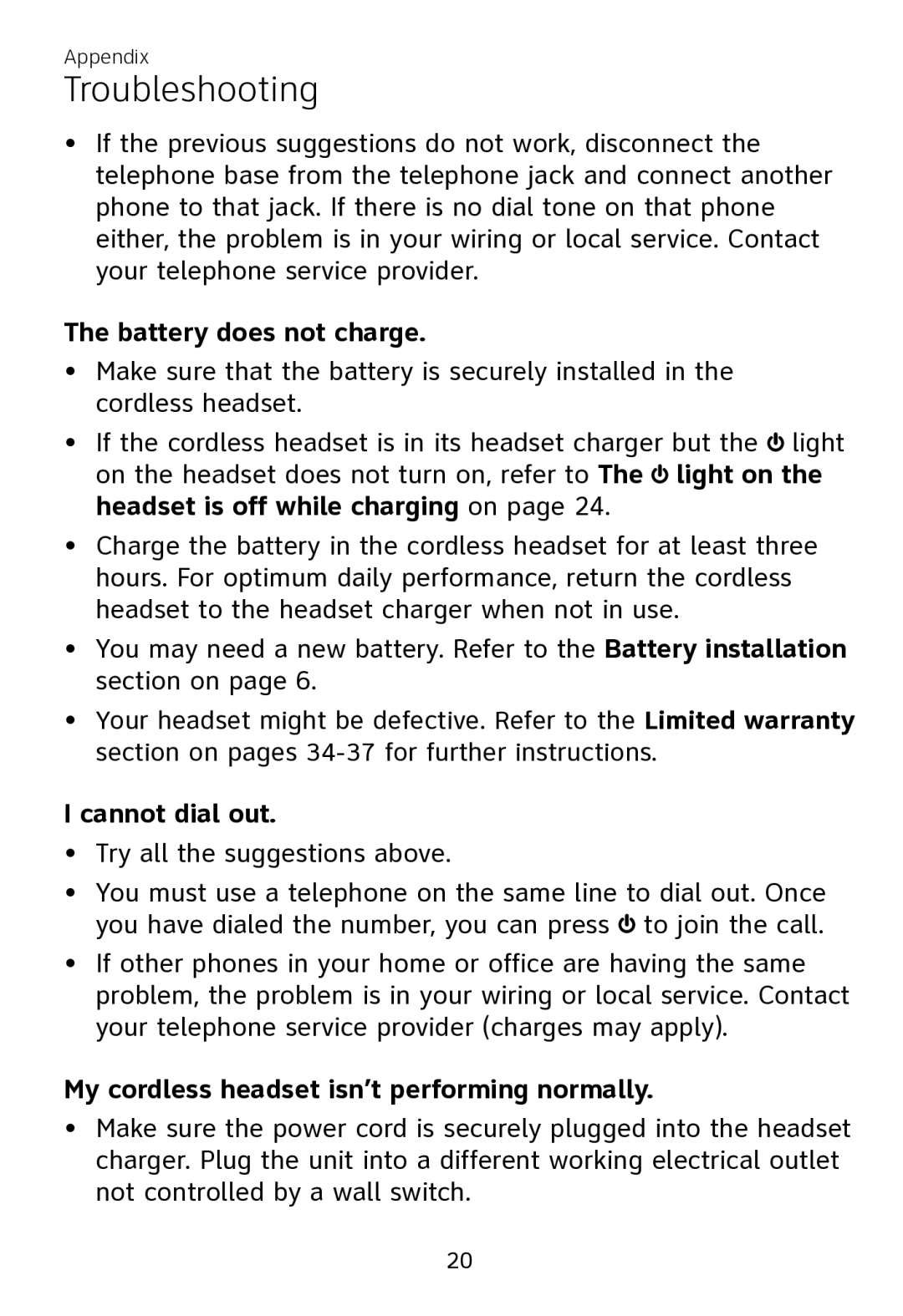 AT&T TL7700 user manual Battery does not charge, Cannot dial out, My cordless headset isn’t performing normally 