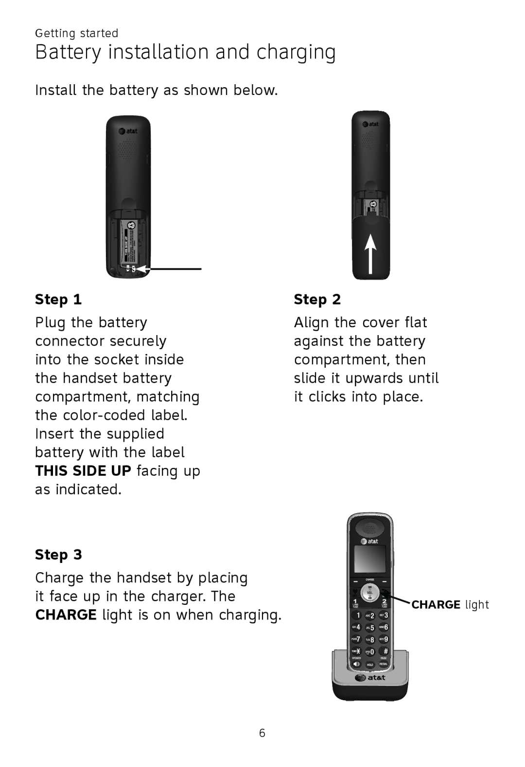 AT&T TL86009, TL86109, TL 86009 user manual Battery installation and charging, Step, Charge light 