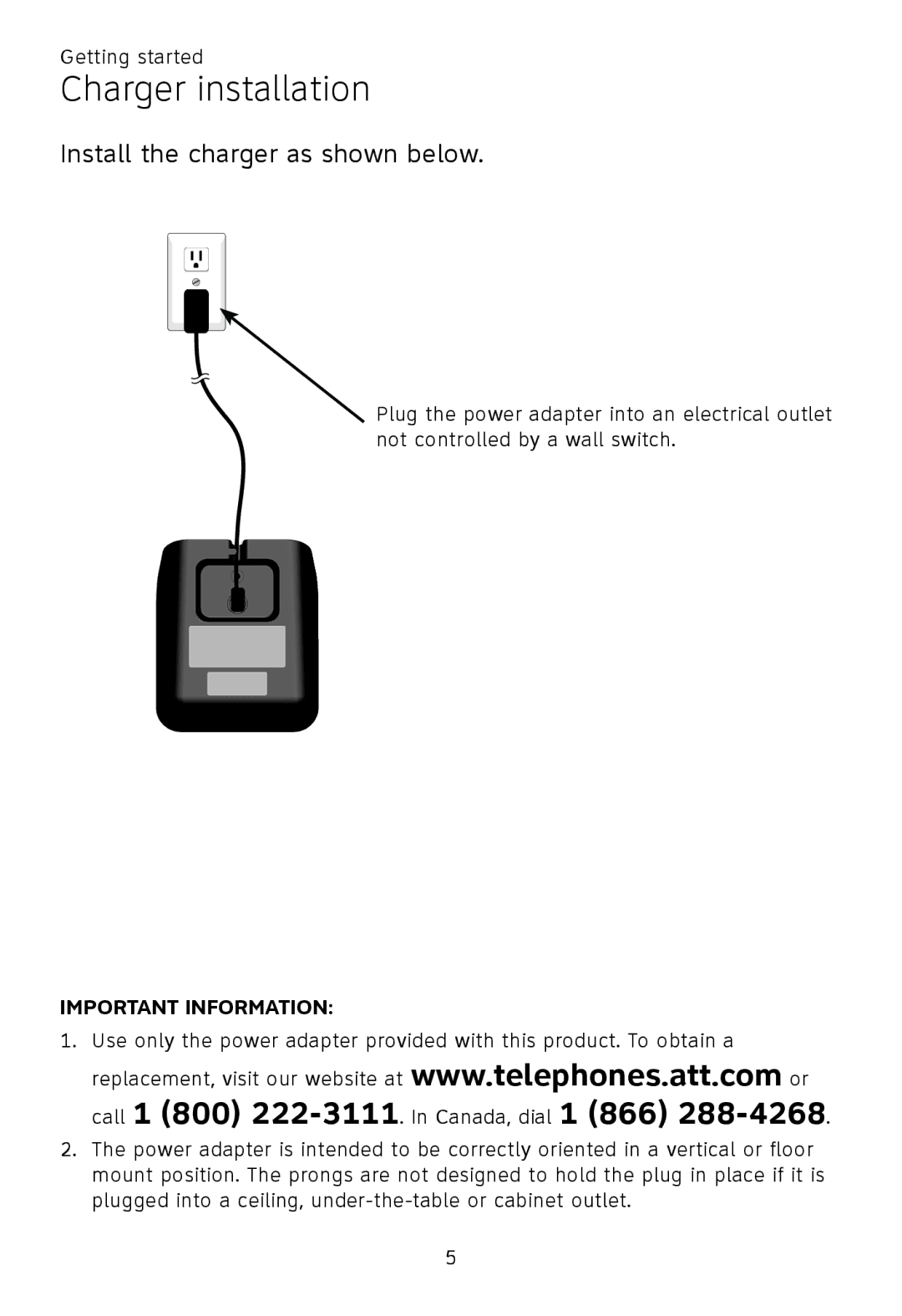 AT&T TL86109, TL86009, TL 86009 user manual Charger installation, Install the charger as shown below 