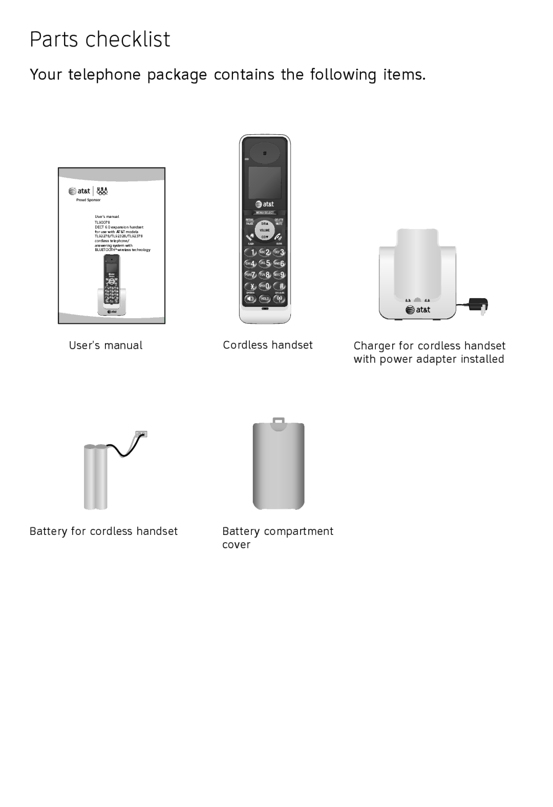 AT&T TL90078 user manual Parts checklist, Your telephone package contains the following items 