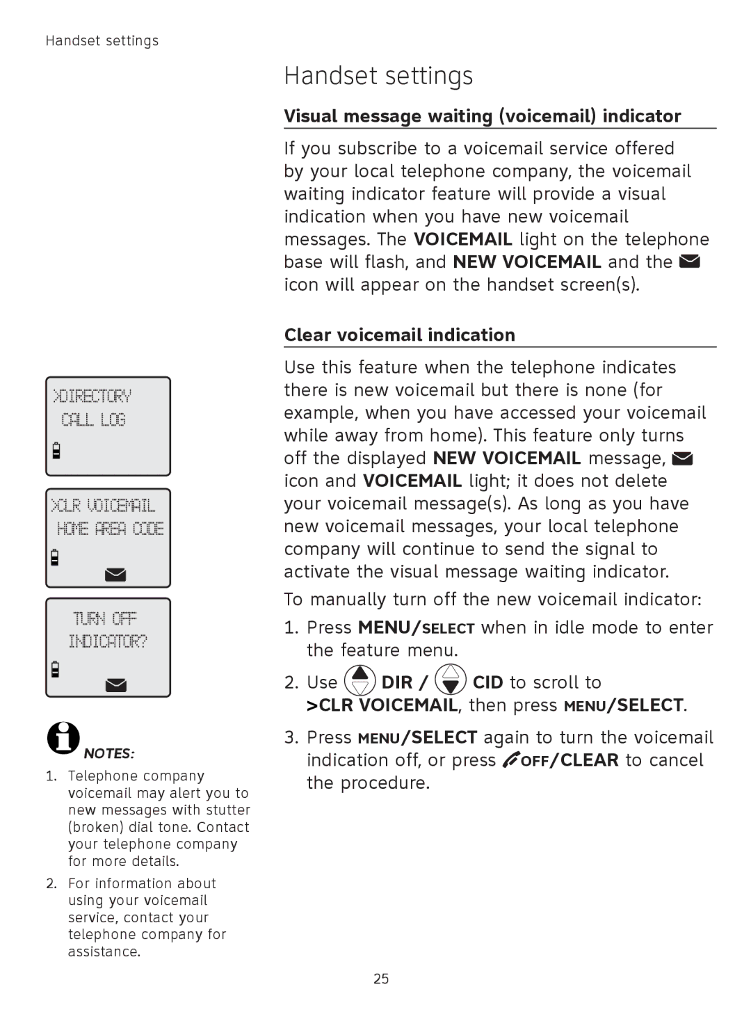 AT&T TL91178 Visual message waiting voicemail indicator, Clear voicemail indication, CLR VOICEMAIL, then press MENU/SELECT 