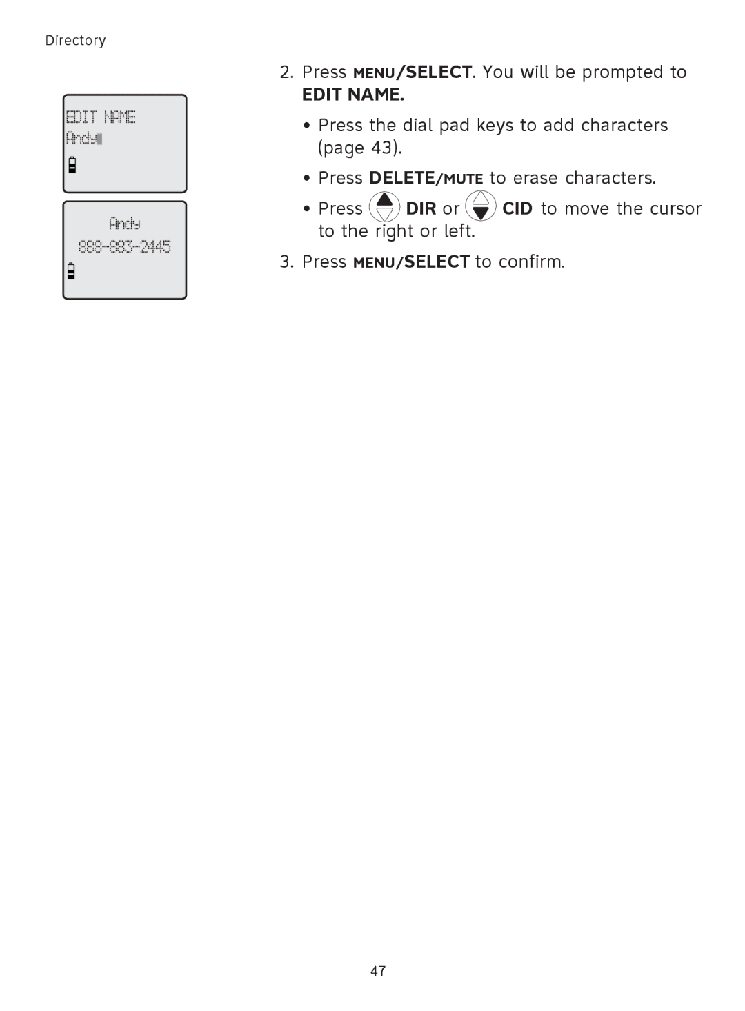 AT&T TL9178, TL91378, TL91178, TL91278 user manual Press MENU/SELECT. You will be prompted to, Edit Name 