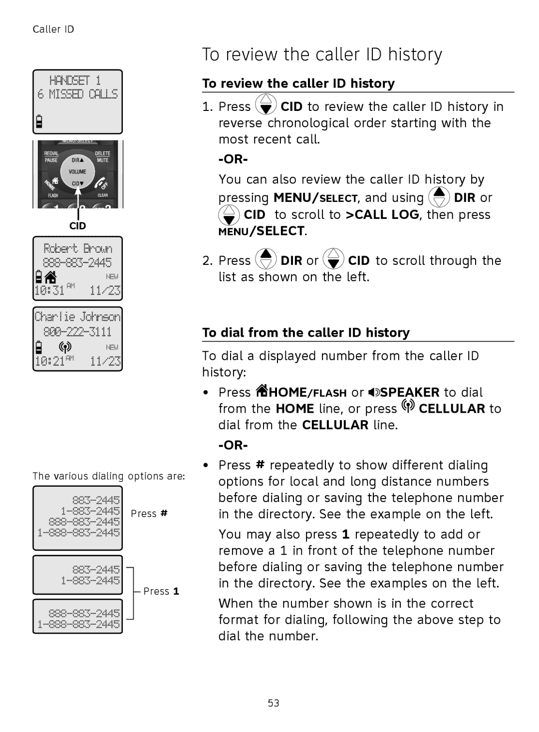 AT&T TL91178, TL9178, TL91378, TL91278 user manual To review the caller ID history, To dial from the caller ID history 