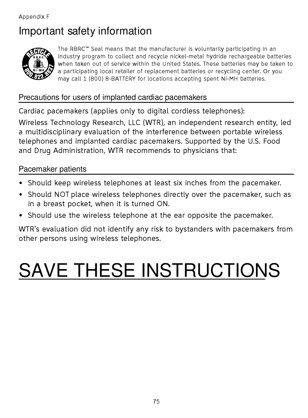 AT&T TL9178, TL91378, TL91178, TL91278 user manual Precautions for users of implanted cardiac pacemakers, Pacemaker patients 