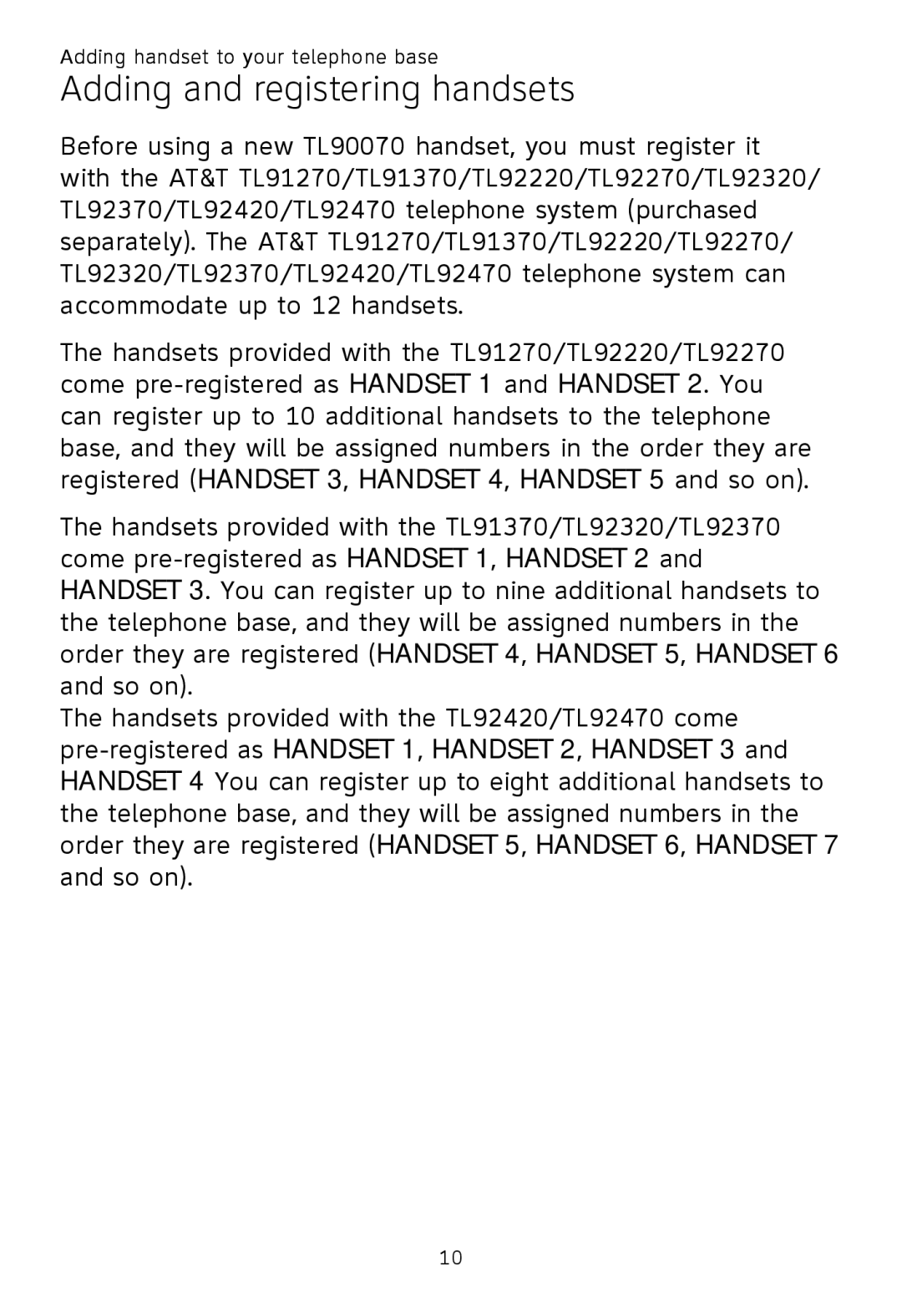 AT&T TL92220, TL92370, TL92320, TL92270, TL90070 Adding and registering handsets, Adding handset to your telephone base 