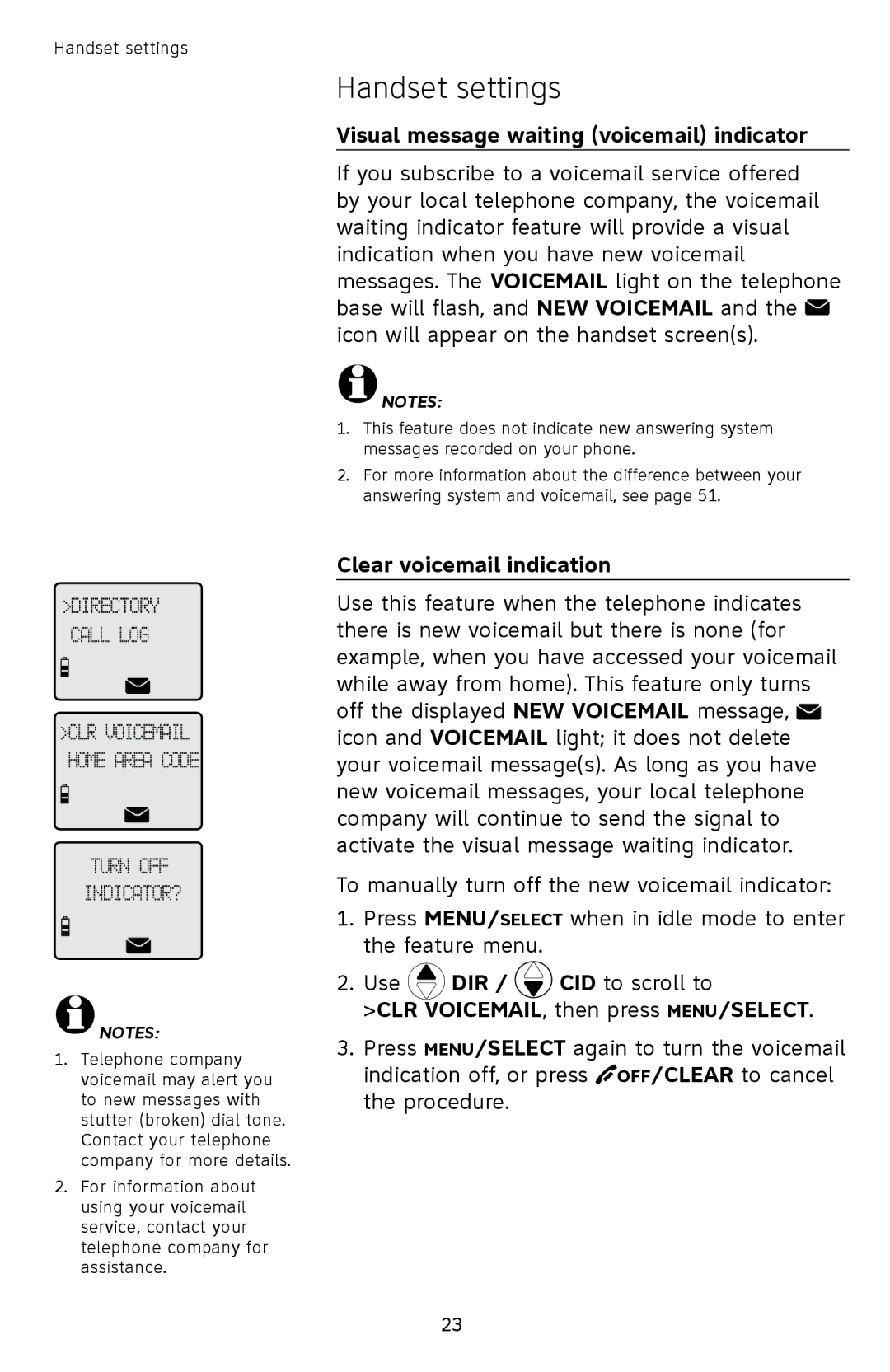 AT&T TL92378 Visual message waiting voicemail indicator, Clear voicemail indication, CLR VOICEMAIL, then press MENU/SELECT 