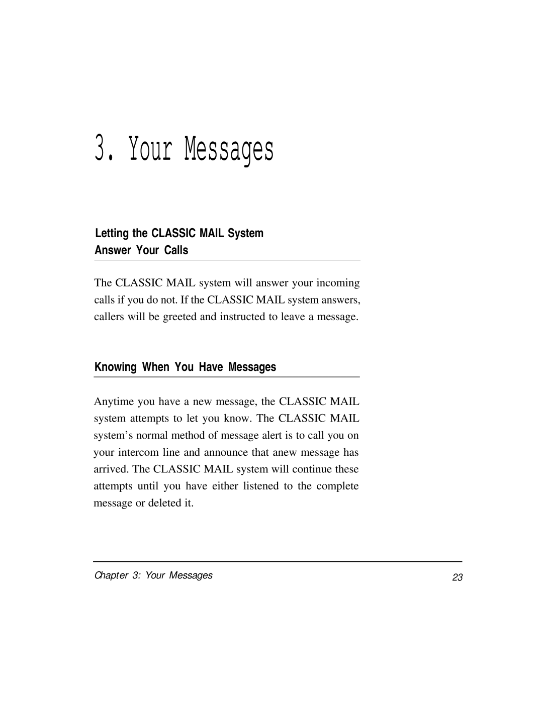 AT&T Voice Messaging System manual Letting the Classic Mail System Answer Your Calls, Knowing When You Have Messages 