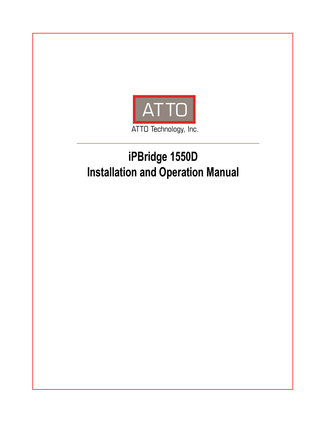 ATTO Technology operation manual IPBridge 1550D 