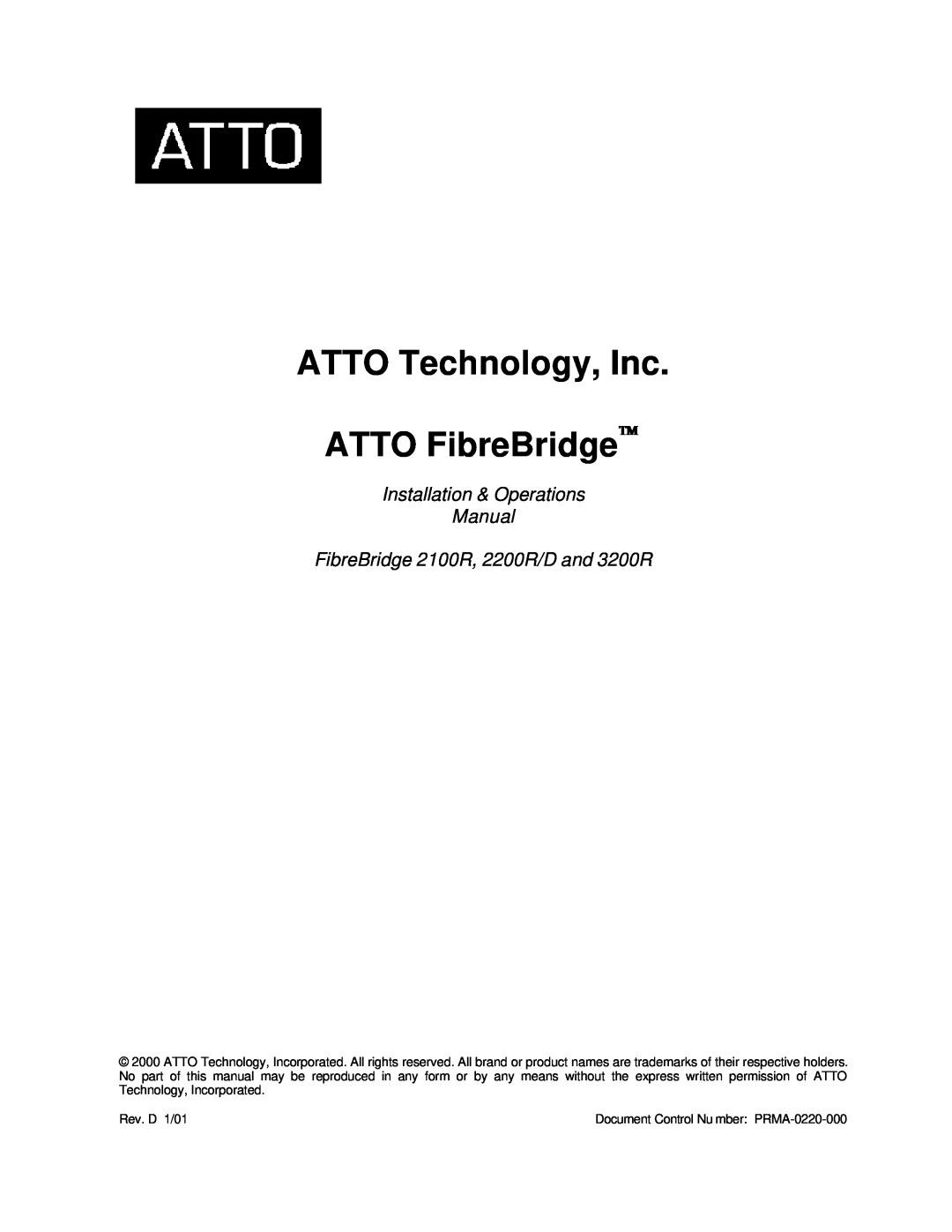 ATTO Technology 2200R/D, 3200R, 2100R manual ATTO Technology, Inc ATTO FibreBridge 