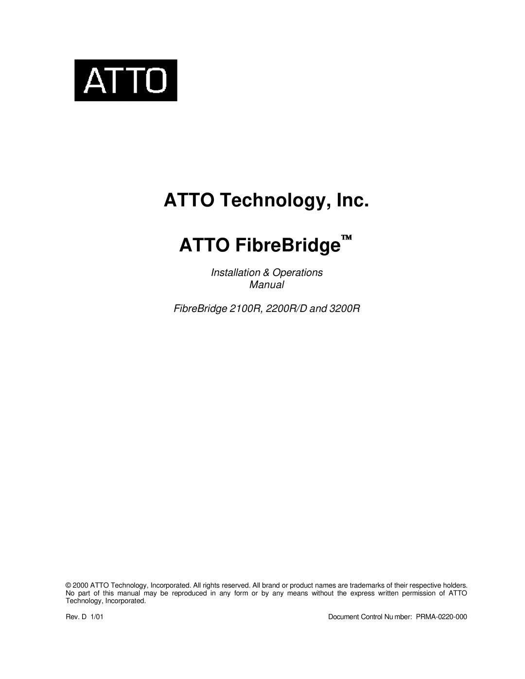 ATTO Technology 2200R/D, 3200R, 2100R manual Atto Technology, Inc Atto FibreBridge 