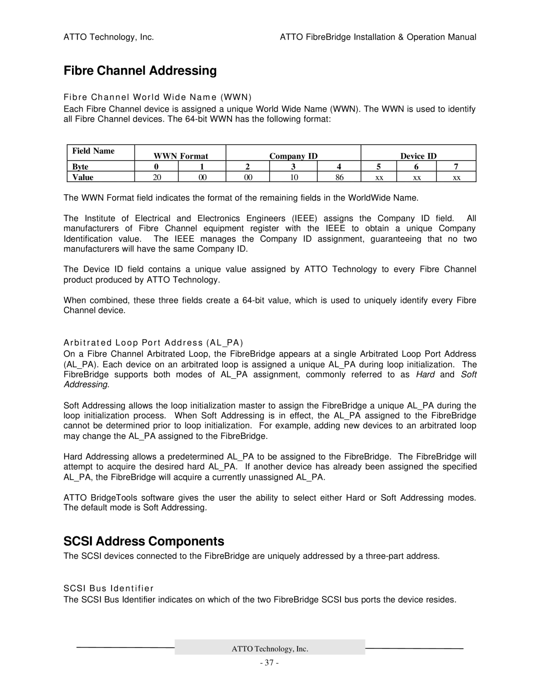 ATTO Technology 2100R, 2200R/D, 3200R Fibre Channel Addressing, Scsi Address Components, Fibre Channel World Wide Name WWN 