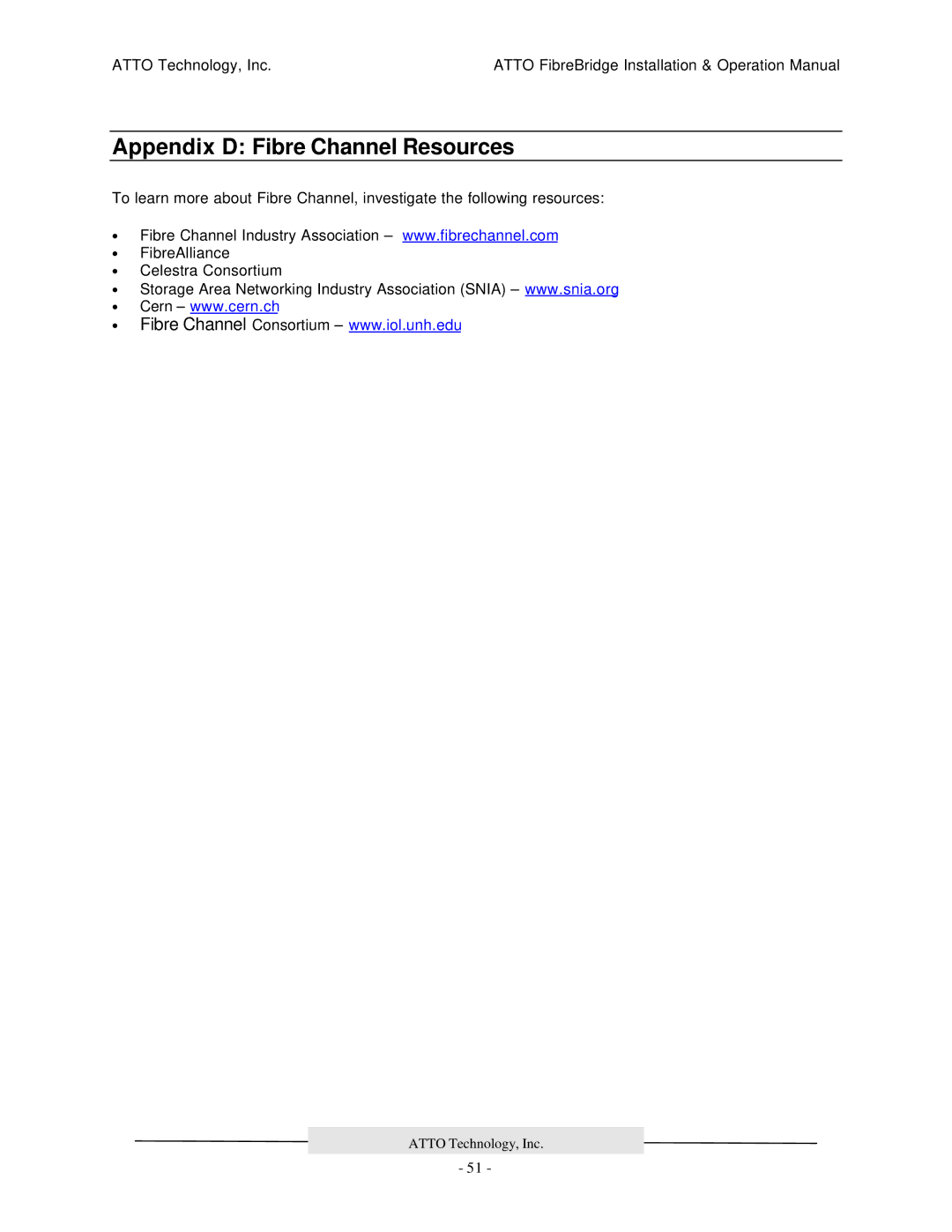 ATTO Technology 2100R, 2200R/D, 3200R manual Appendix D Fibre Channel Resources 