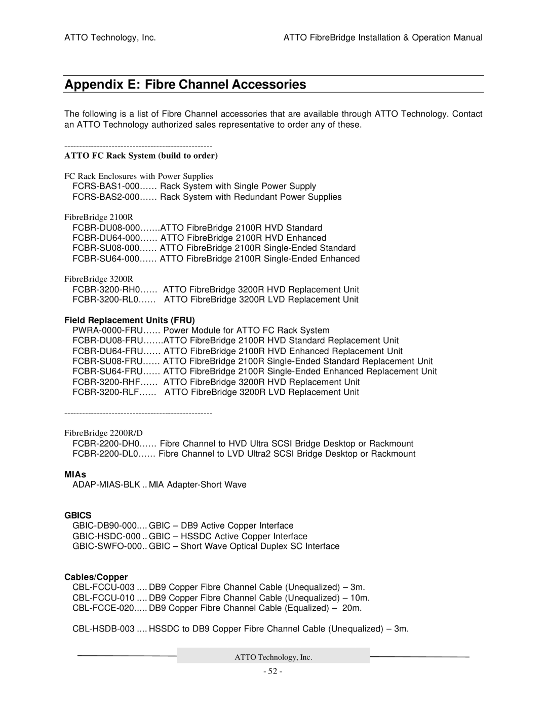 ATTO Technology 2200R/D, 3200R Appendix E Fibre Channel Accessories, Field Replacement Units FRU, MIAs, Cables/Copper 