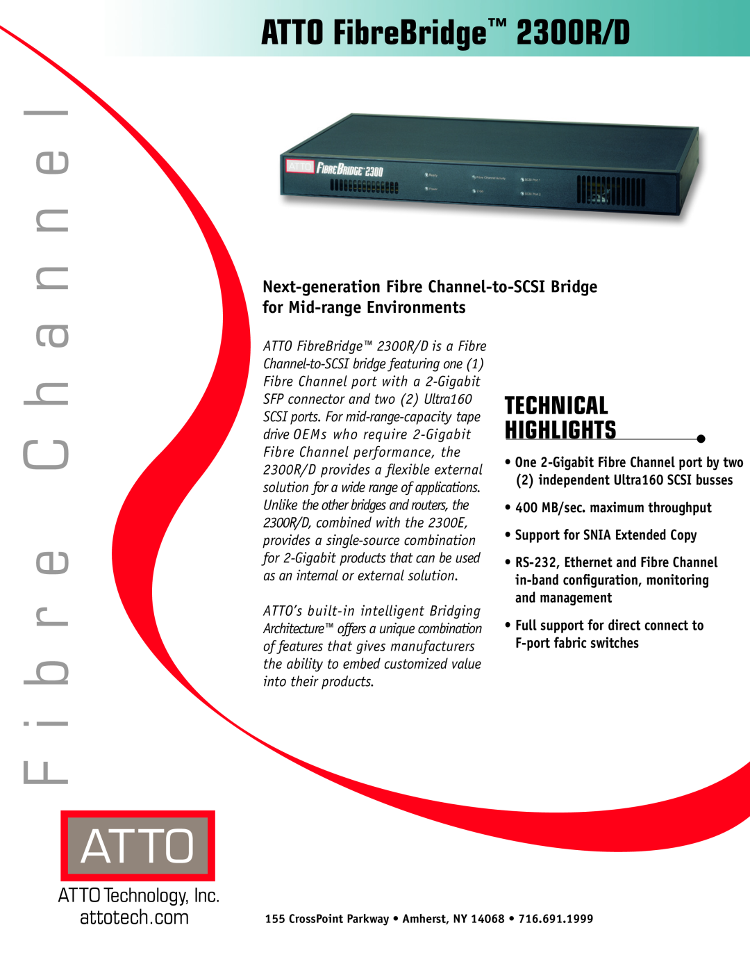ATTO Technology manual ATTO FibreBridge 2300R/D, Support for SNIA Extended Copy, a n n e l, C h F i b r e, attotech.com 