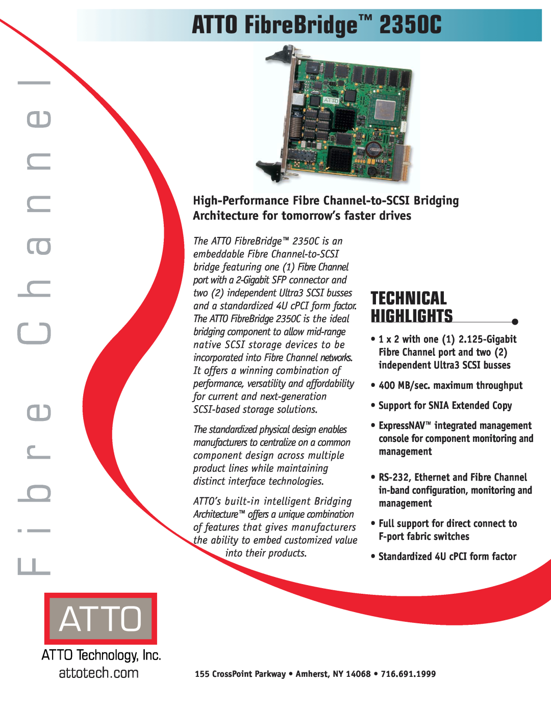 ATTO Technology manual ATTO FibreBridge 2350C, n n e l, C h a F i b r e, Technical Highlights, attotech.com 