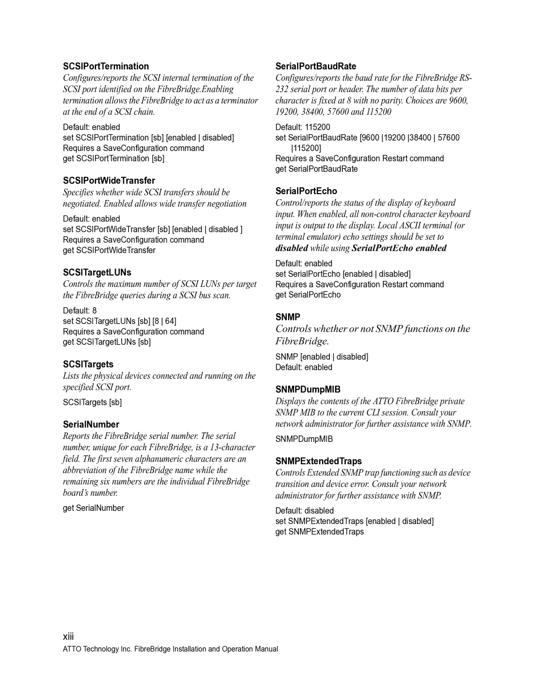 ATTO Technology 2400C/R/D, 2370E SCSIPortTermination, SCSIPortWideTransfer, SCSITargetLUNs, SCSITargets, SerialNumber 