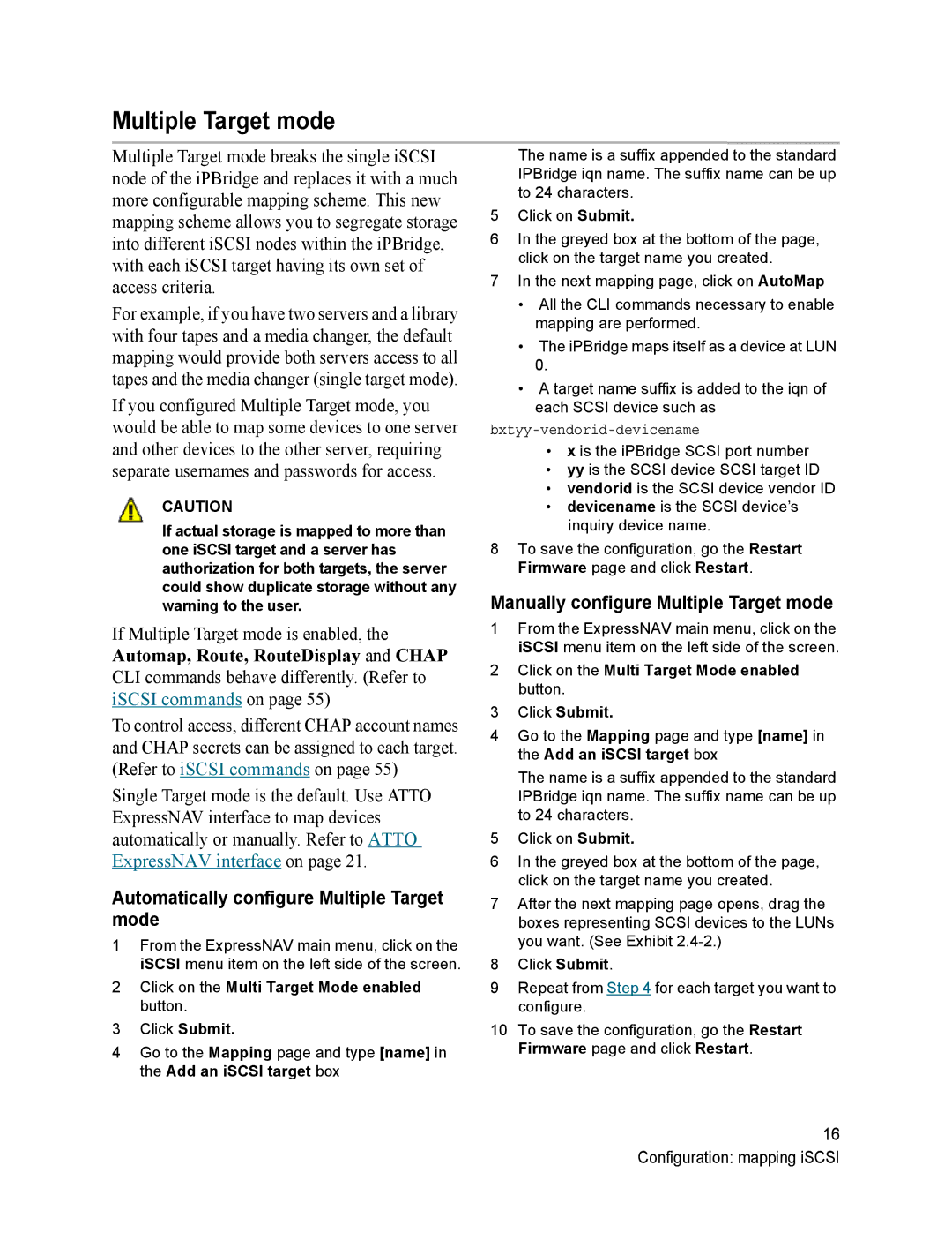 ATTO Technology 2500C Automatically configure Multiple Target mode, Manually configure Multiple Target mode 